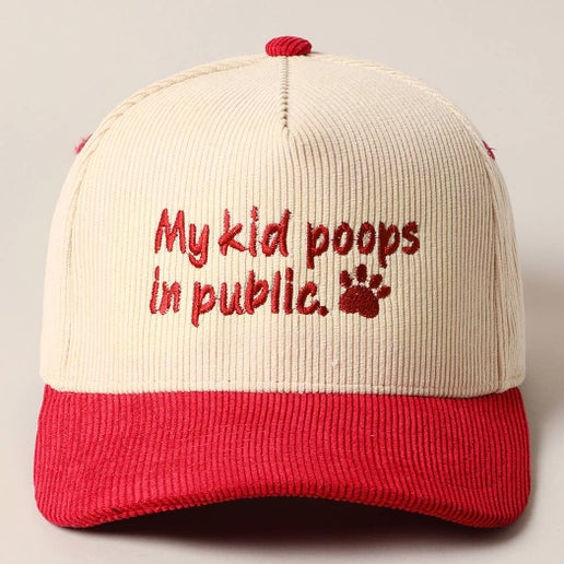 My Kid Poops in Public Paw Corduroy Trucker Hat