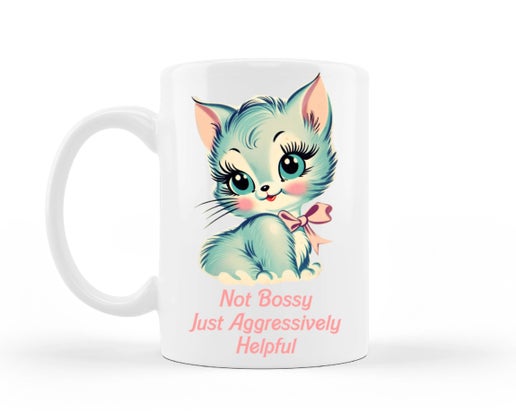 Just Aggressively Helpful Cat Mug