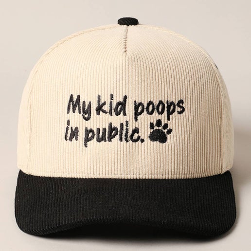 My Kid Poops in Public Paw Corduroy Trucker Hat