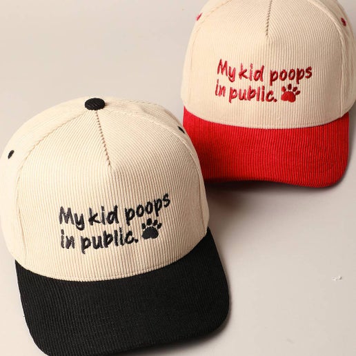 My Kid Poops in Public Paw Corduroy Trucker Hat